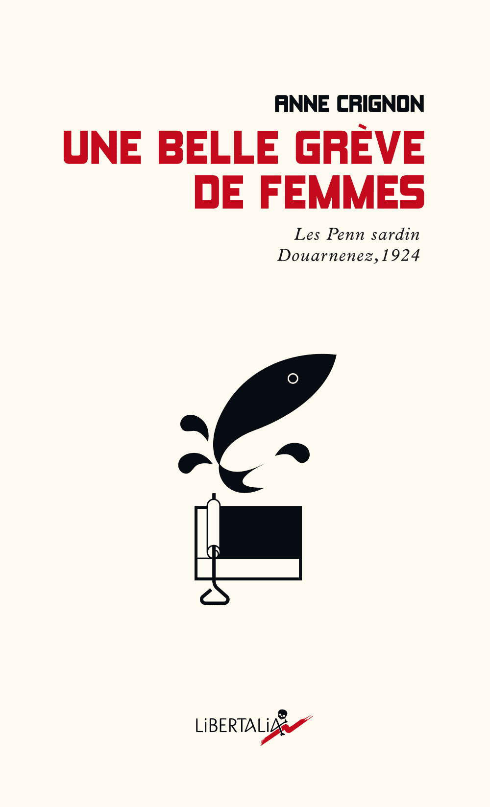 Mes châteaux d’If: Une belle grève de femmes.