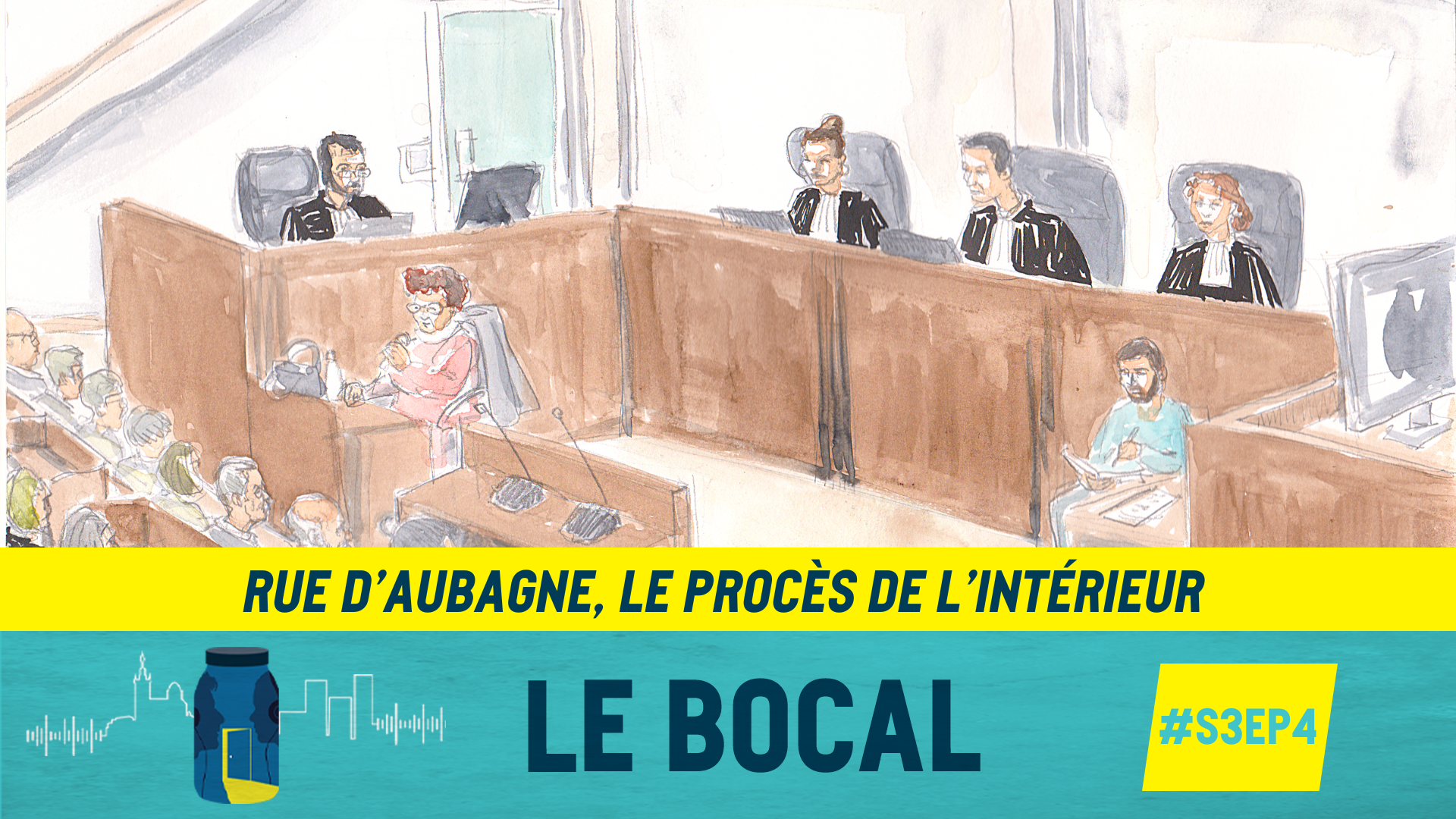 [Podcast] Rue d’Aubagne, le procès de l’intérieur