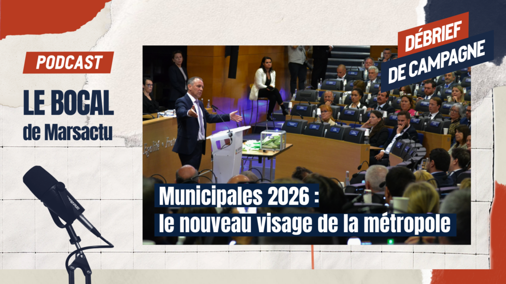 [Podcast] Municipales 2026 : le nouveau visage de la métropole