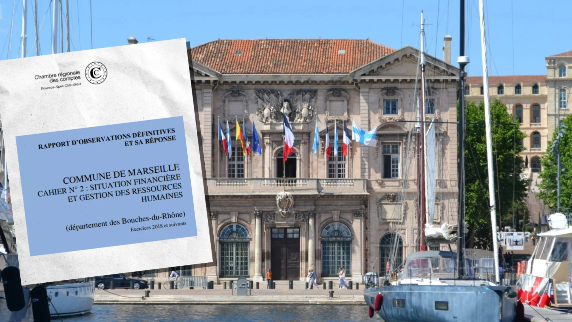 Les magistrats financiers pointent le pilotage au doigt mouillé de la Ville de Marseille