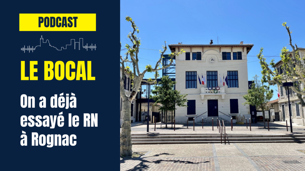 [Podcast] On a déjà essayé le RN à Rognac